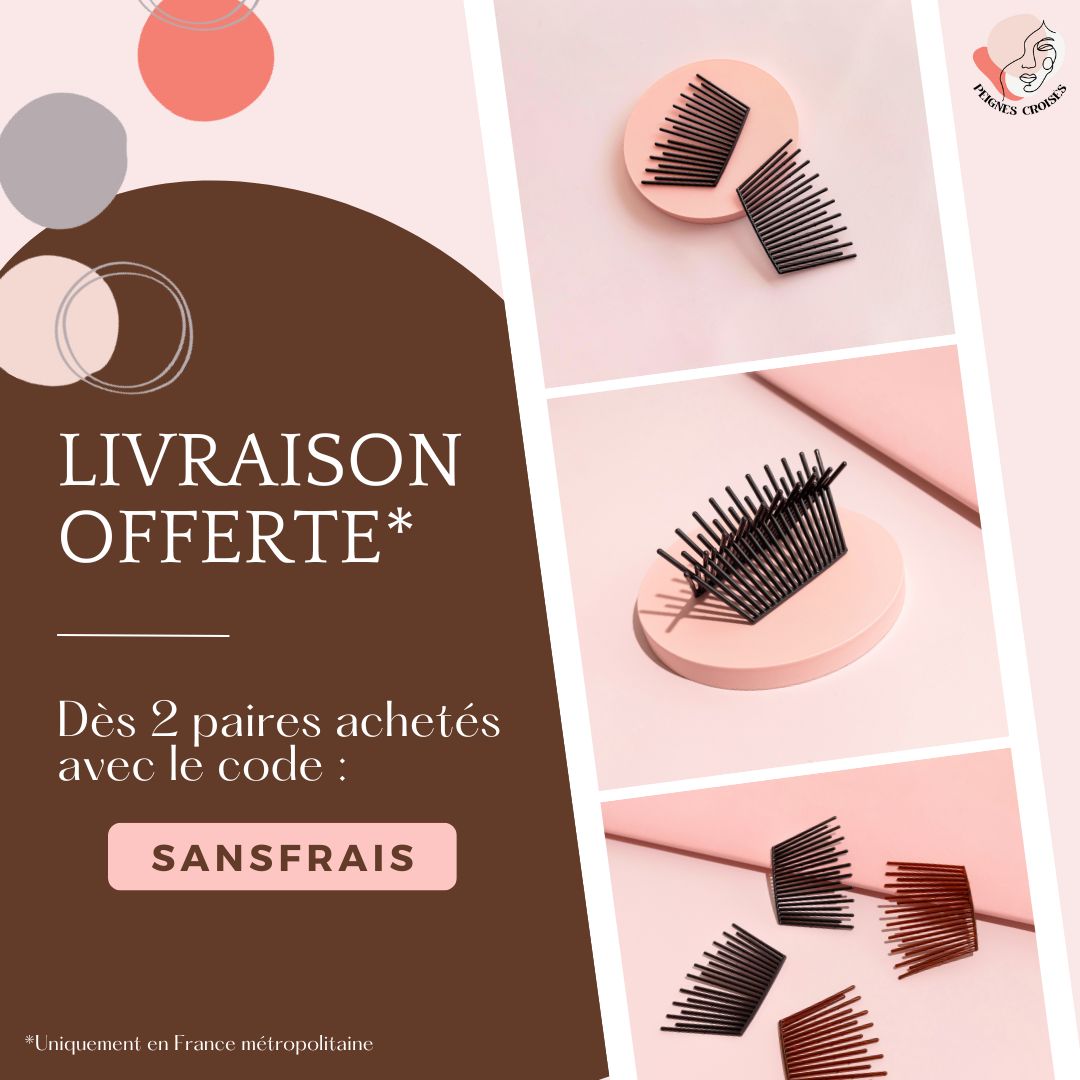 Promo Livraison Gratuite dès 2 paires achetés - PeignesCroises.com